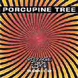Porcupine Tree - Voyage 34: The Complete Trip