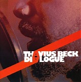 Thavius Beck - Dialogue