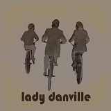 Lady Danville - Lady Danville