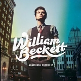 William Beckett - Winds Will Change - EP