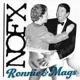 NOFX - Ronnie & Mags