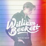 William Beckett - Walk the Talk - EP