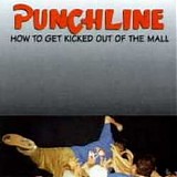 Punchline - How To Get Kicked Out Of The Mall