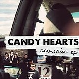 Candy Hearts - Acoustic EP