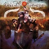 Farewell Continental - Â¡Hey Hey Pioneers!