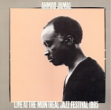 Ahmad Jamal - Live At The Montreal Jazz Festival 1985