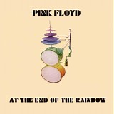 Pink Floyd - At the End of the Rainbow