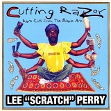 Lee "Scratch" Perry - Cutting Razor: Rare Cuts From The Black Ark