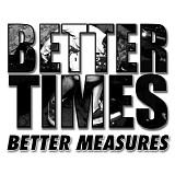 Better Times - Better Measures