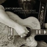 Jamey Johnson - Living for a song: A tribute to Hank Cochran