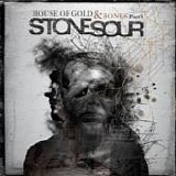 Stone Sour - House of gold & Bones - Part 1