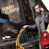 Robert Glasper - Double booked