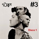 The Script - #3 (Disco 1)