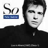 Peter Gabriel - Live in Athens [1987] (Disco 1)