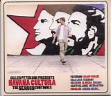 Gilles Peterson - Gilles Peterson Presents Havana Cultura: The Search Continues...