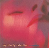 My Bloody Valentine - Tremolo E.P.