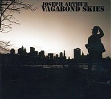 Joseph Arthur - Vagabond Skies