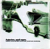 Autechre - Anvil Vapre