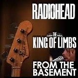 Radiohead - The King of Limbs From The Basement