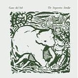 Gastr Del Sol - The Serpentine Similar