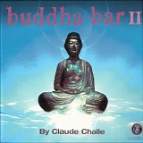 Various artists - Buddha Bar II - Claude Challe - Dinner (CD1)