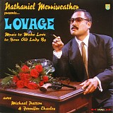 Nathaniel Merriweather & Lovage - Music To Make Love To Your Old Lady By
