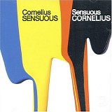 Cornelius - Sensuous