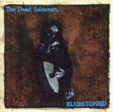 The Dead Salesmen - Bluestoned