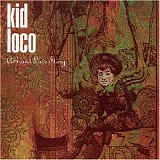 Kid Loco - A Grand Love Story