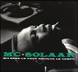 Mc Solaar - Qui SÃ¨me Le Vent RÃ©colte Le Tempo