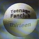 Teenage Fanclub - Thirteen