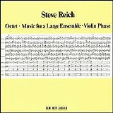 Steve Reich - Octet - Music For A Large Ensemble - Violin Phase