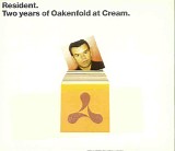 Paul Oakenfold - Resident. Two Years Of Oakenfold At Cream