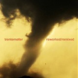TrentemÃ¸ller - Reworked / Remixed