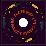 Baxter Dury - Len Parrot's Memorial Lift