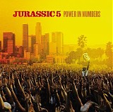 Jurassic 5 - Power In Numbers
