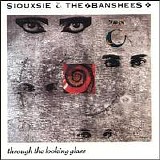 Siouxsie & The Banshees - Through The Looking Glass