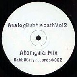 Aphex Twin (AFX) - Analogue Bubblebath 2 EP