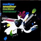 Mellow - Another Mellow Summer