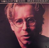 Bruce Cockburn - World Of Wonders