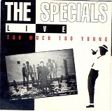The Specials - Live: Too Much Too Young