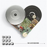 Way Out West - We Love Machine
