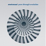 Oneironaut - Pure Through Evolution