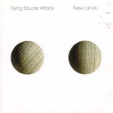 Flying Saucer Attack - New Lands