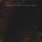 Vir Unis & Saul Stokes - Thermal Transfer