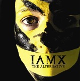 IAMX - The Alternative
