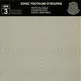 Sonic Youth & Jim O'Rourke - Invito Al Cielo