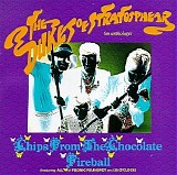 Dukes of Stratosphear - Chips from the Chocolate Fireball