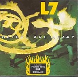L7 - Bricks Are Heavy