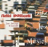 Funki Porcini - Love, Pussycats & Carwrecks